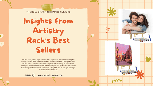 The Role of Art in Shaping Culture: Insights from Artistry Rack’s Best Sellers