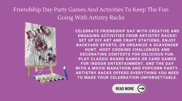 Friendship Day Party Games And Activities To Keep The Fun Going With Artistry Racks