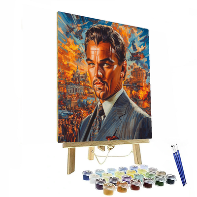 Leonardo Dicaprio: The Visionary Journey Of A Film Legend Paint By Numbers