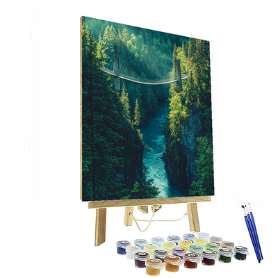 Capilano Suspension Bridge - British Columbia, Canada Paint By Numbers Kits